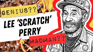 Insanity vs Genius: Lee Scratch Perry & The Black Ark