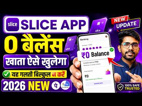 🆕Slice Bank Account Opening 2026 | Slice Savings Account | Slice 0 balance account opening process
