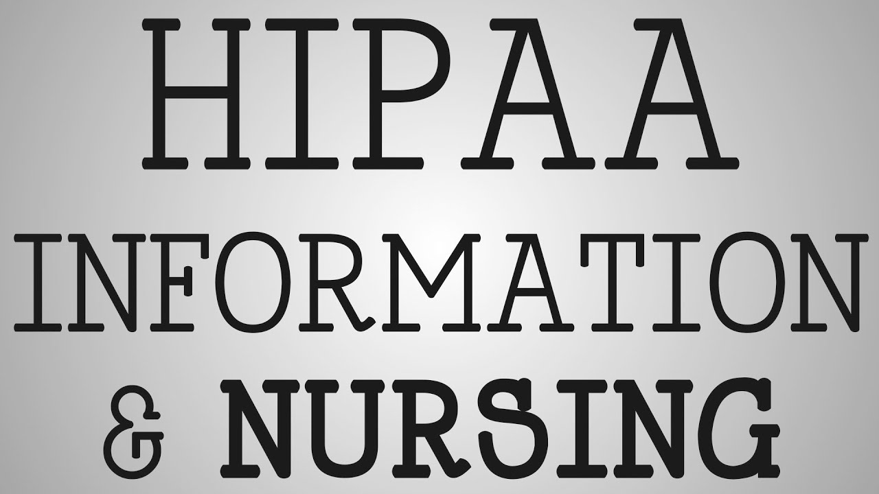 Nursing Education HIPAA Information & Nursing YouTube
