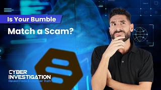 Think Your Bumble Match Is Real? Here’s How Scammers Use It for Blackmail