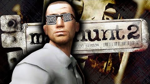 Manhunt 2 — Daniel Lamb Session