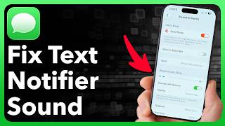 How To Fix Message Notification Sound On Iphone