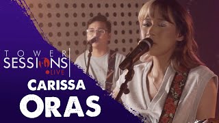 Tower Sessions Live - Carissa - Oras