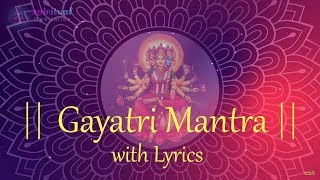 ... lyrics : om bhur bhuvah swaha tat savitur varenyam bhargo
devasya...