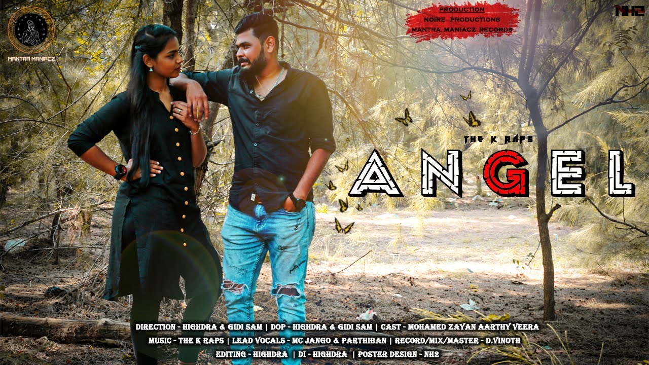 Angel - The K Raps ft. Parthiban | Tamil Rap (Official Music Video 2021)