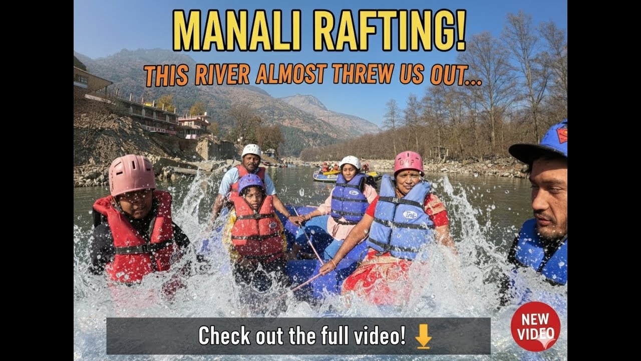 This river almost threw us out…| Ultimate River Rafting Adventure | Manali