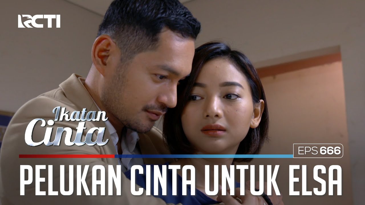 RINDU BANGET😘😘 NINO BERIKAN PELUK CINTA UNTUK ELSA🥰 | IKATAN CINTA