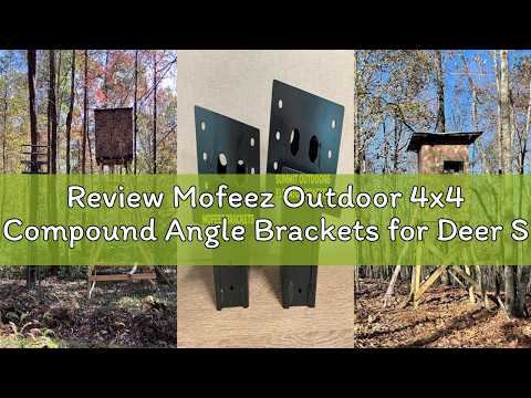 Review Mofeez Outdoor 4x4 Compound Angle Brackets for Deer Stand Hunting Blinds Shooting Shack (Set