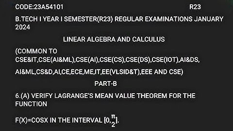 VERIFY LANGRANGES MEAN VALUE THEOREM FOR F(X)=COS X IN [0,π/2]