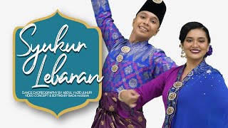 Syukur Lebaran - Dance Choreography Mv