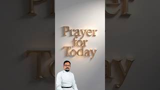 Prayer For Today 25042026 #morningprayer #prayers247 #prayers