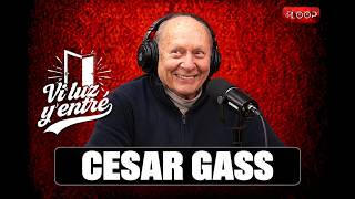 VI LUZ Y ENTRÉ | CESAR GASS