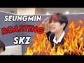 Kim seungmin professional in roasting skz