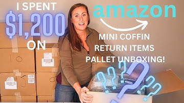 I Paid $1,200 for Mystery Amazon Return Liquidation Items Mini Coffins Pallet Unboxing What I Found