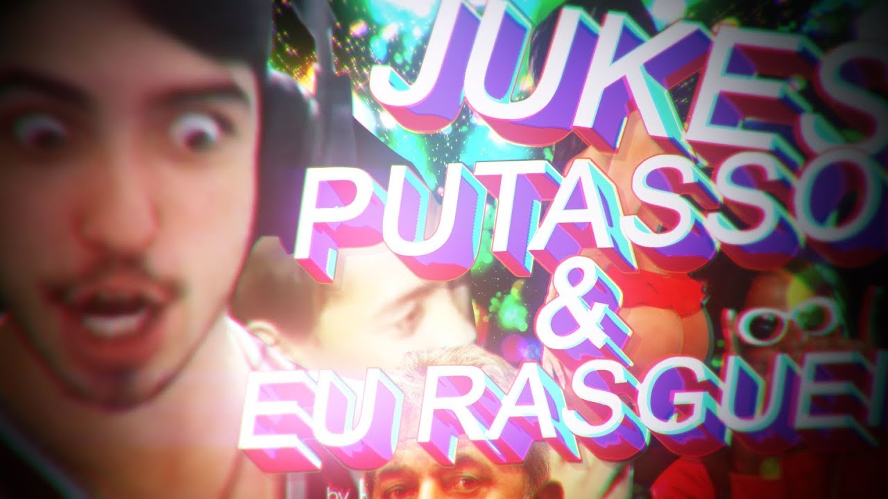 EDIÇÃO DORGAS - JUKES PUTASSO & EU RASGUEI