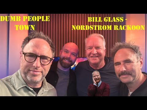 Bill Glass - Nordstrom Rackoon: Dumb People Town