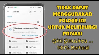 Cara Mengatasi Tidak Dapat Menggunakan Folder Ini Untuk Melindungi Privasi Di HP Android screenshot 4