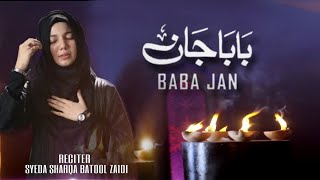 Baba Jan Syeda Sharqa Batool Zaidi Noha Bibi Sakina S.a