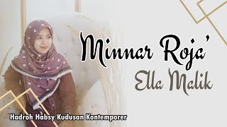 MINNAR ROJA' (Versi Habsy Kudusan) Cover Ella Malik