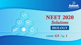 NEET UG 2020 SOLUTIONS CODE G5 BIOLOGY Q 1 screenshot 1
