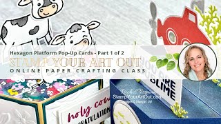 Hexagon Platform Pop-Up Cards - Part 1 of 2