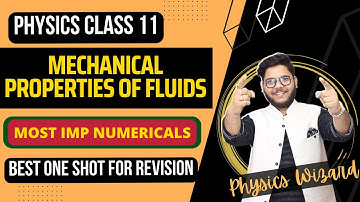 MOST IMPORTANT NUMERICALS 🔥 MECHANICAL PROPERTIES OF FLUIDS ONE SHOT 🔥 CLASS 11 PHYSICS