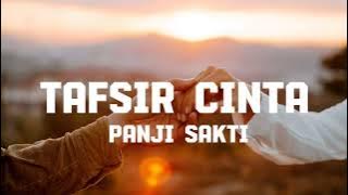 Panji Sakti - Tafsir Cinta | Lirik