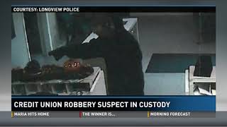 Longview Credit Union Robbery Suspect in Custody After a Short Foot Chase