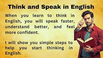 Think and Speak in English || Learn and Think English || Stop translating in your head
