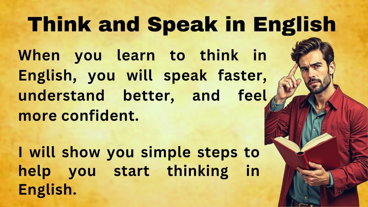 Think and Speak in English || Learn and Think English || Stop translating in your head