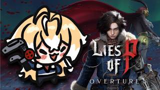 【Lies of P: Overture】Going after the legend Stalker part 2