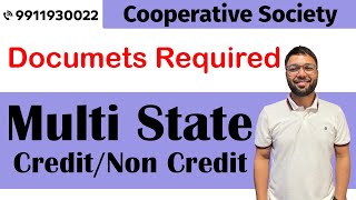 Documents Required For Multistate Credit Cooperative Society Cooperative Society Registration