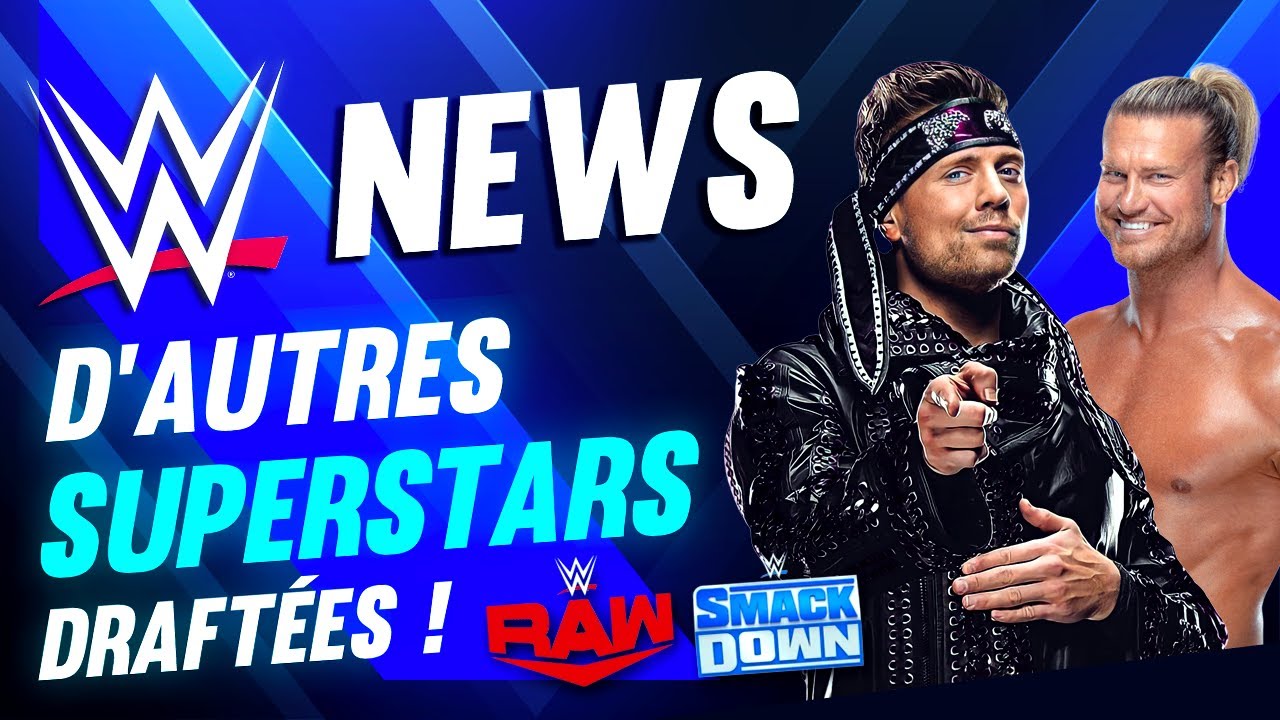 D'autres superstars changent de roster ! WWE NEWS