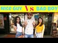 Nice Guys Or Bad Boys: What Do Girls  Really Want | Siddhartth Amar || Street Interview India