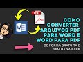 Como converter pdf para word online e gratuito