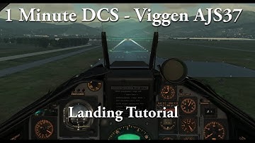 1 Minute DCS - Viggen AJS37 - Landing Tutorial