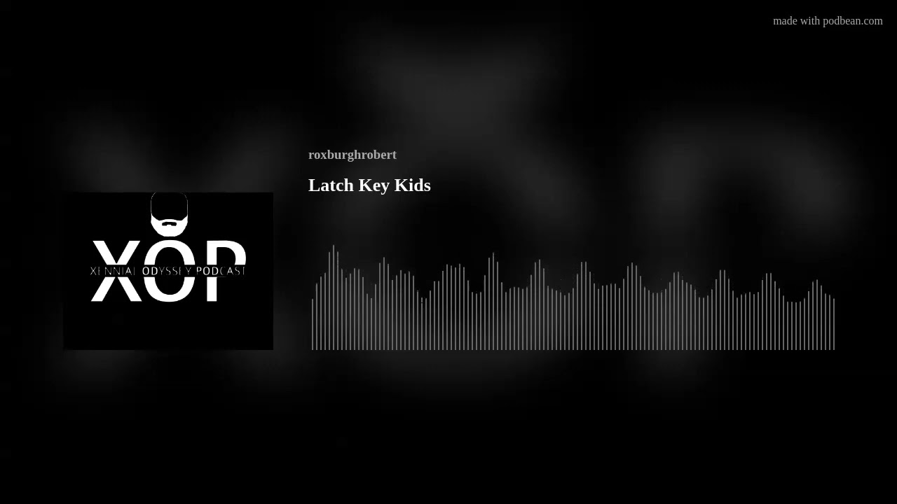 Xennials: The Last of the Latch Key Kids