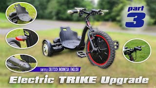 DIY E-Trike using Hoverboard Motor with E-Bike Controller | Part 3 Upgrading