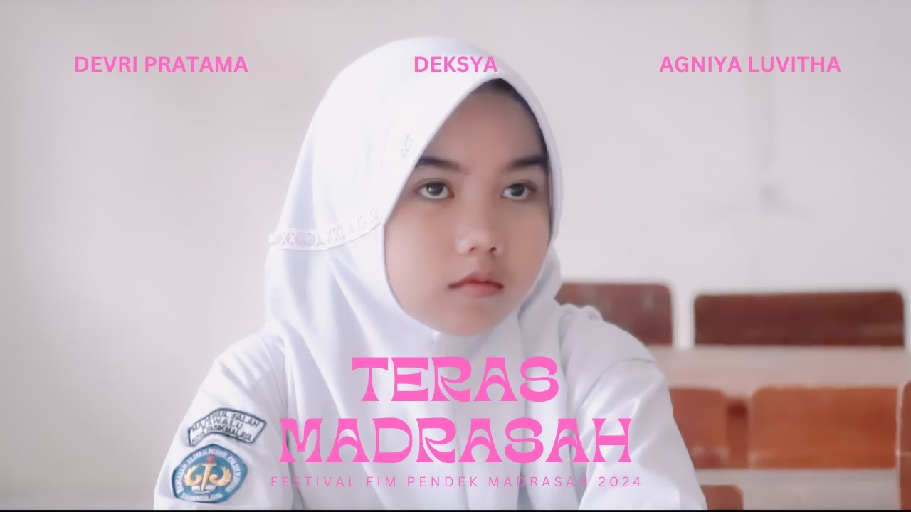 TERAS MADRASAH - FESTIVAL FILM PENDEK KEMENAG RI 2024