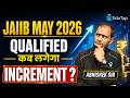 JAIIB May 2026 Increment : When Will Your Salary Increment Be Effective?