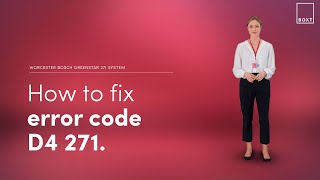 How to fix: Worcester Bosch Greenstar 27i System boiler D4 271 error code | BOXT Boilers