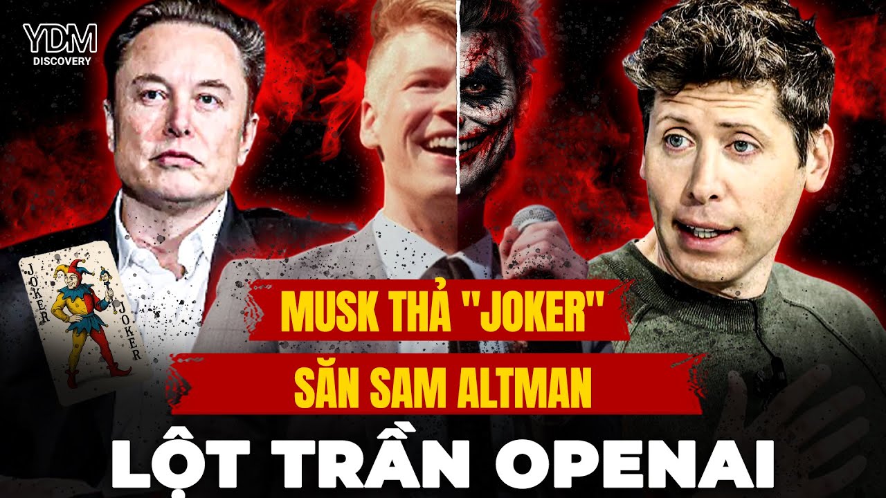 Vì sao Musk dùng “Joker” để đấu Big Law OpenAI? | YouthYDM