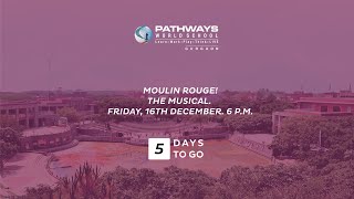 MOULIN ROUGE TRAILER | PATHWAYS WORLD SCHOOL GURGOAN