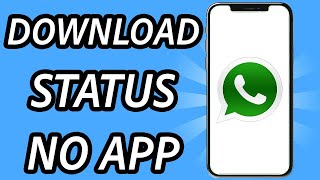 How to download WhatsApp status without any app (FULL GUIDE) screenshot 3