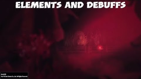 [Nioh 2] Elements, Debuffs and Confusion explained