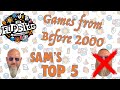 Sam's Top 5 Games from Before 2000