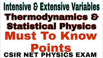 Intensive & Extensive Variables | Thermodynamics & Statistical Physics | CSIR NET PHYSICS EXAM