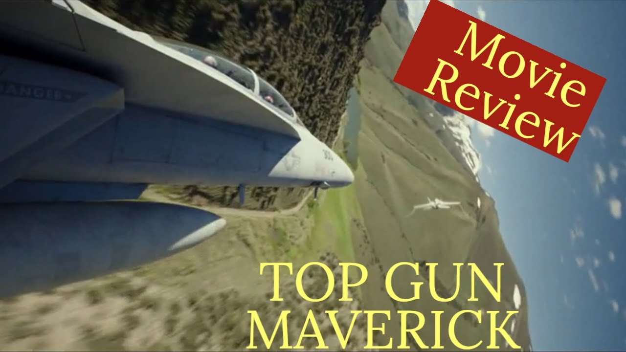 Top Gun Maverick Movie Review YouTube