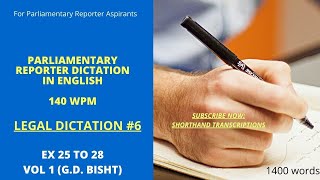 140 WPM LEGAL SHORTHAND DICTATION #7 | EXERCISE 25 TO 28 G.D. BISHT VOLUME 1 LEGAL | STs DICTATIONS