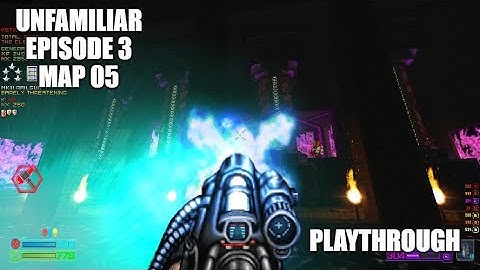 PROJECT-BRUTALITY 3.0: Unfamiliar EP3 Playthrough MAP 05